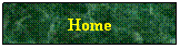 Text Box: Home
